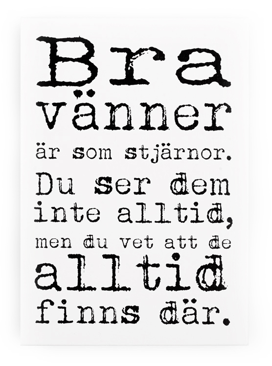 Skylt Bra vänner